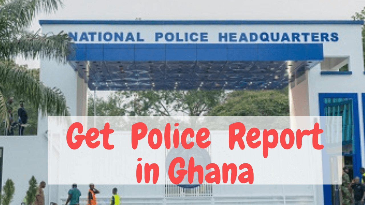 Ghana Police Report and Police Extract