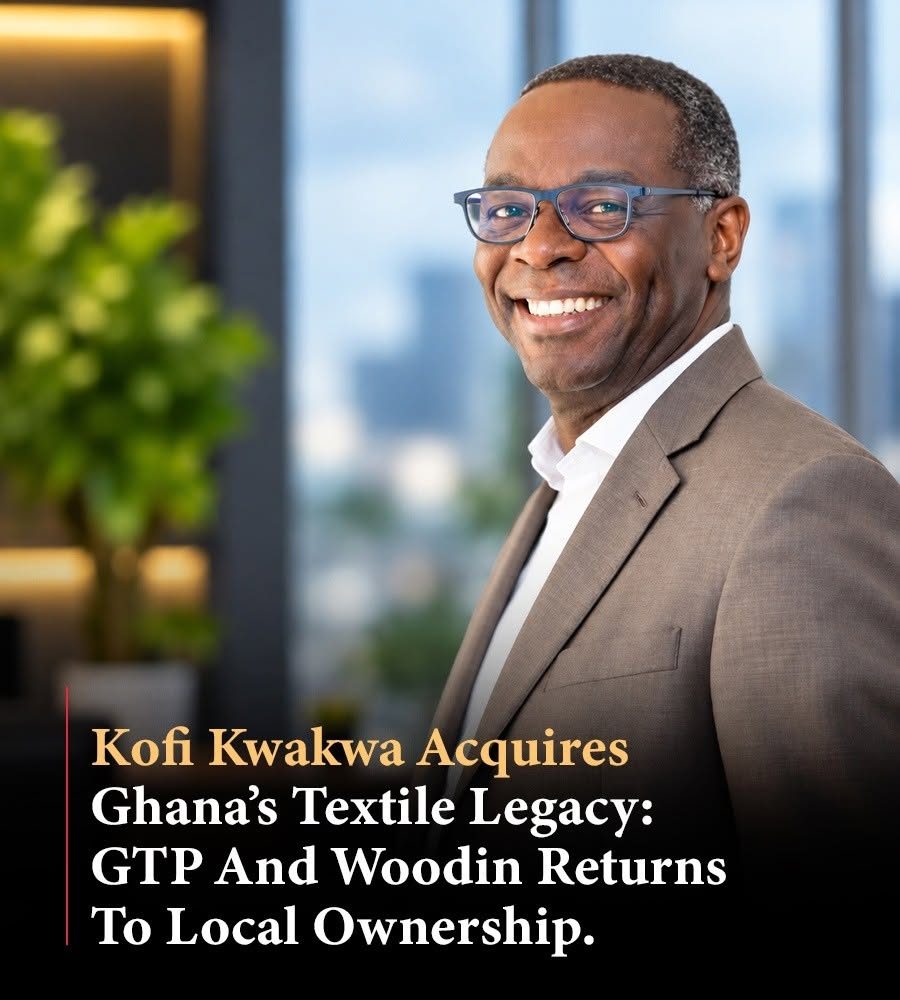 Ghanaian Private Equity Veteran Kofi Kwakwa Acquires GTP and Woodin From Vlisco